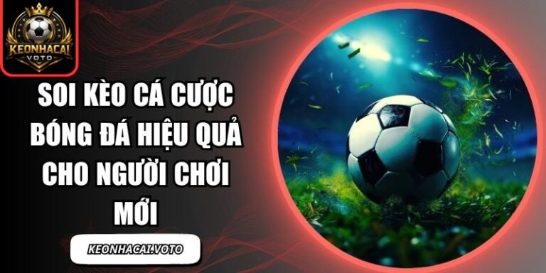 Soi Kèo Cá Cược