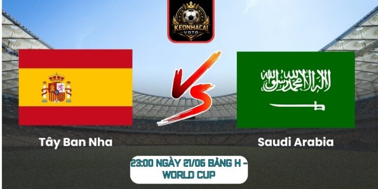 Tây Ban Nha vs Saudi Arabia